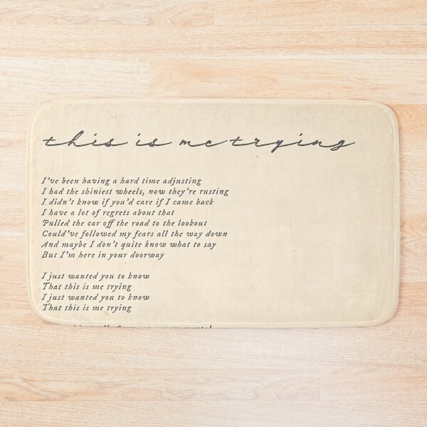 Item preview, This Is Me Trying Lyrics designed and sold by Alexandra-Ander.
