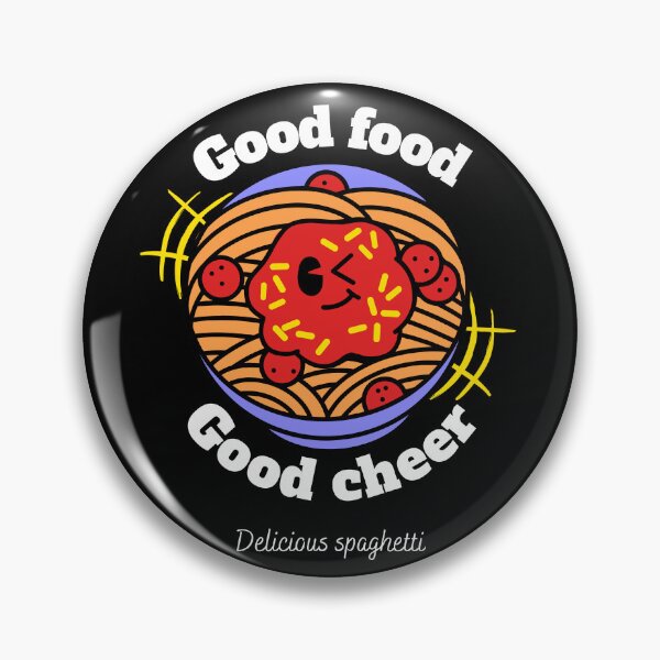 Item preview, Good food Good cheer, Illustration tribute to spaghetti with a funny touch and phrase to enjoy good food. designed and sold by Malogue.