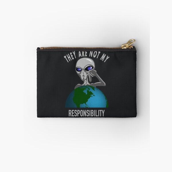 Item preview, Not my responsibility angry alien designed and sold by TipTopTapo.
