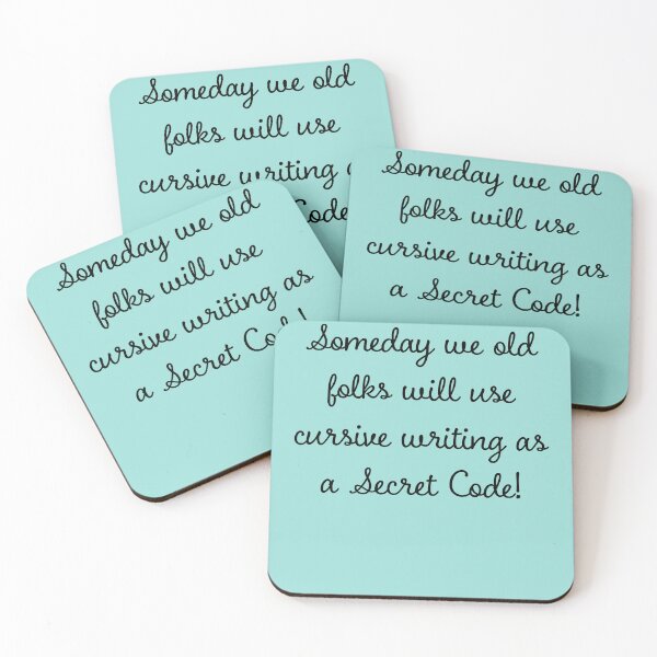 Item preview, Copy of Someday we old folks will use cursive writing as a Secret Code! designed and sold by Brasilia.