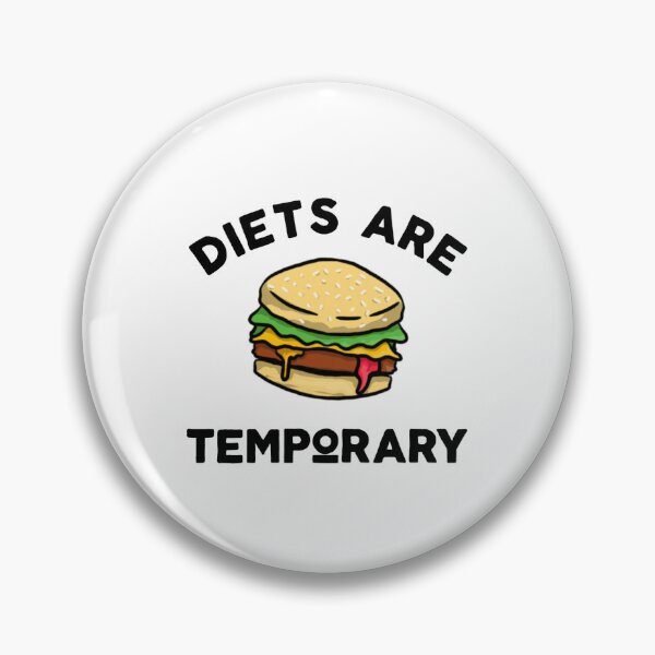 Item preview, DIETS ARE TEMPORARY 002 designed and sold by Mfahmiaa.