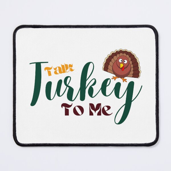 Item preview, "Talk Turkey to Me" designed and sold by stylishdzign.