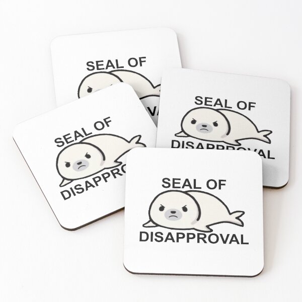Item preview, Seal of Disapproval designed and sold by LightningJelly.