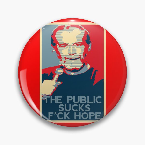 Item preview, George Carlin - The Public Sucks F* Hope designed and sold by CulturalRev.