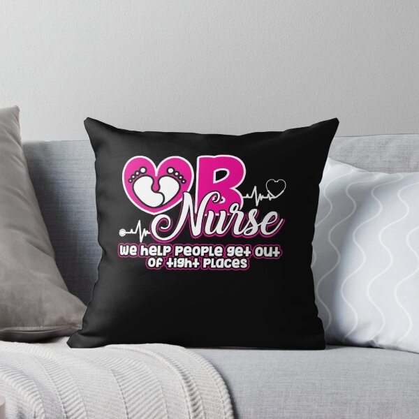 Item preview, OB Nurse We Help People Get Out Of Tights Places designed and sold by UnknownArtistt.
