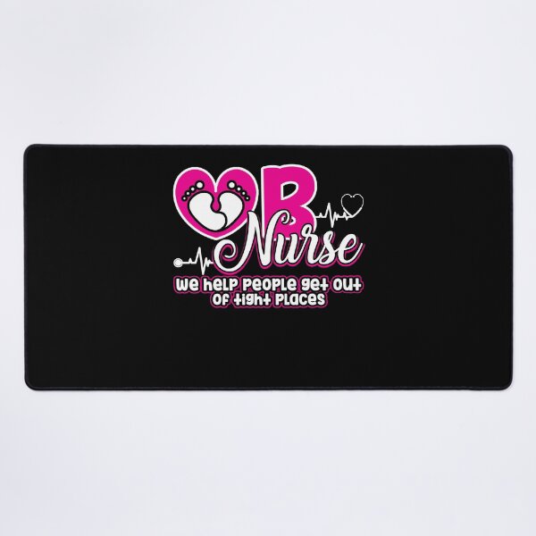 Item preview, OB Nurse We Help People Get Out Of Tights Places designed and sold by UnknownArtistt.