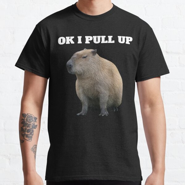 Ok I Pull Up Capybara Classic T-Shirt