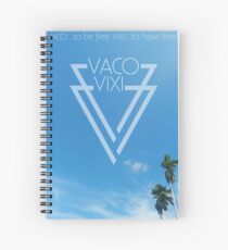 Vaco Vixi - To be Free - To have Lived Spiral Notebook