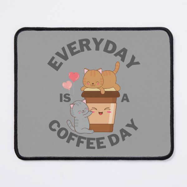 Item preview, Everyday Is A Coffee Day designed and sold by Namphet.