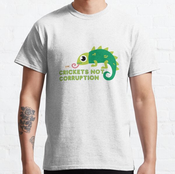 Crickets not Corruption Classic T-Shirt