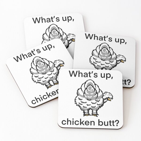 Item preview, What’s up, chicken butt? designed and sold by Bumblibee.
