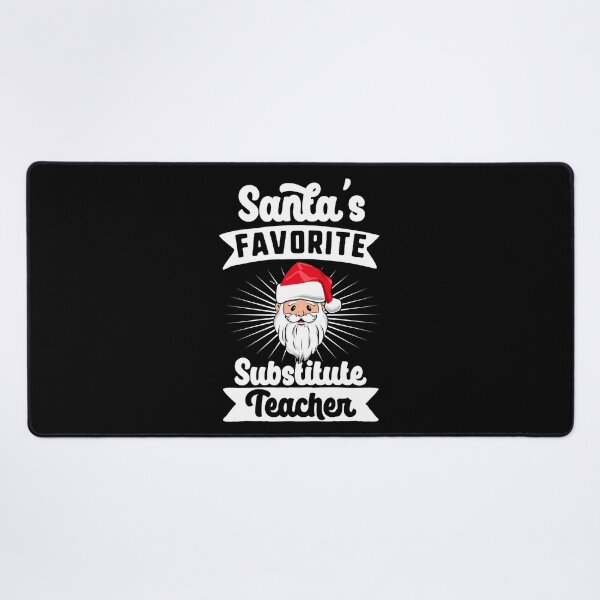 Item preview, Santa's Favorite Substitute Teacher Santa Claus Merry Christmas designed and sold by QueenOfPrint.