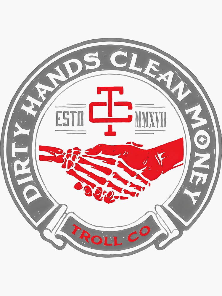 Dirty hands clean money gothic style Sticker for Sale by