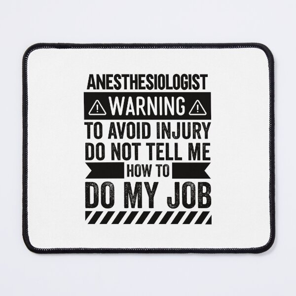 Item preview, Anesthesiologist Warning designed and sold by wittyshop.