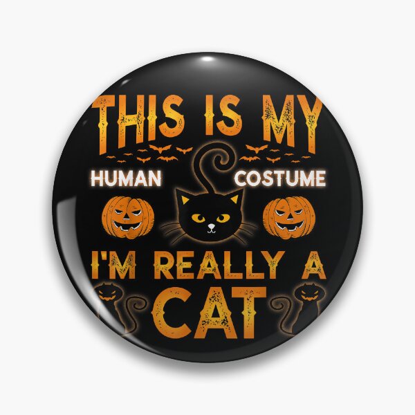 Item preview, This is my human costume i'm really a cat for halloween designed and sold by DanielPenington.