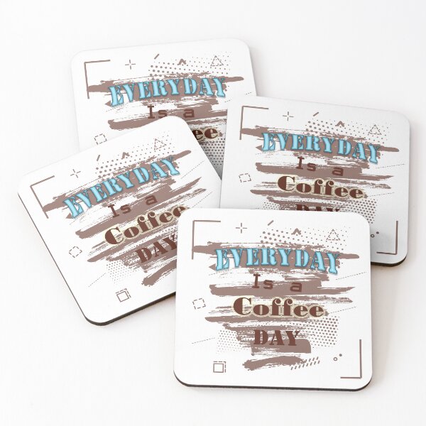 Item preview, Everyday is a COFFEE day designed and sold by MJ DESIGN.