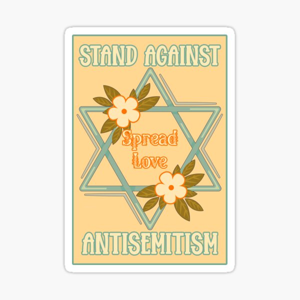 Item preview, Stand Against Antisemitism Spread Love Fight Antisemitism Warm Vintage Look Version designed and sold by JoyOfHopeStore.