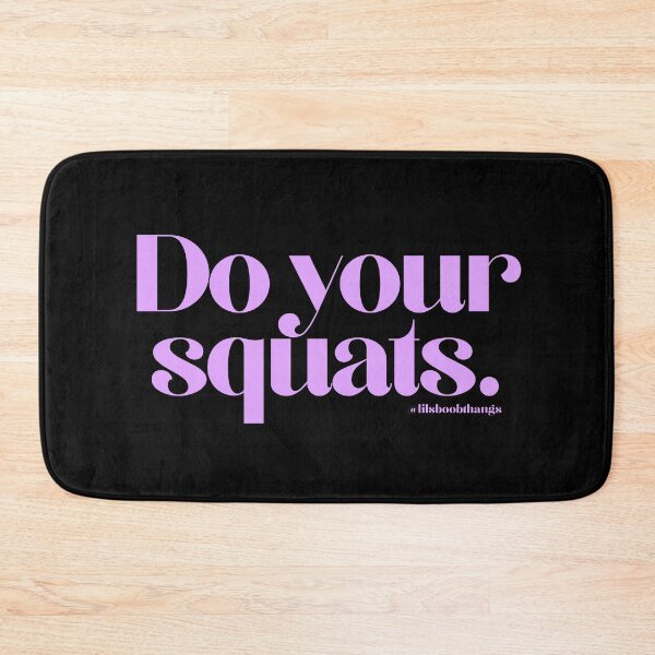 Item preview, Do your squats. | @lilsboobthangs designed and sold by lilsboobthangs.