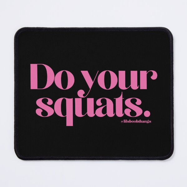 Item preview, Do your squats. | @lilsboobthangs designed and sold by lilsboobthangs.