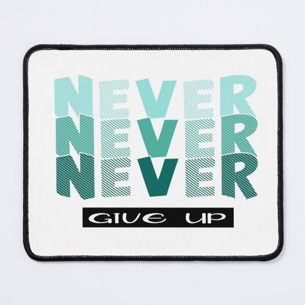 Item preview, Teal NEVER give Up- Christian Quote designed and sold by Dailywalker22.