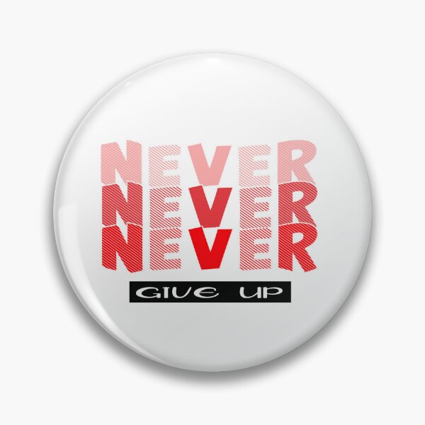 Item preview, Red NEVER give Up- Christian Quote designed and sold by Dailywalker22.