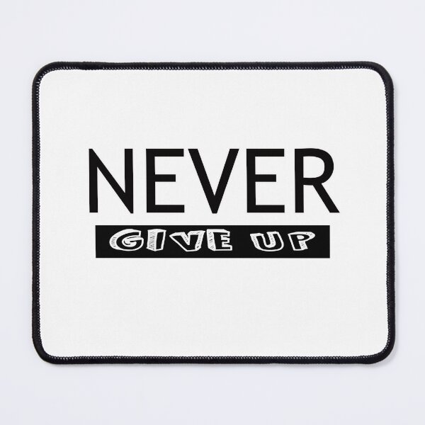 Item preview, Black NEVER give Up- Christian Quote designed and sold by Dailywalker22.