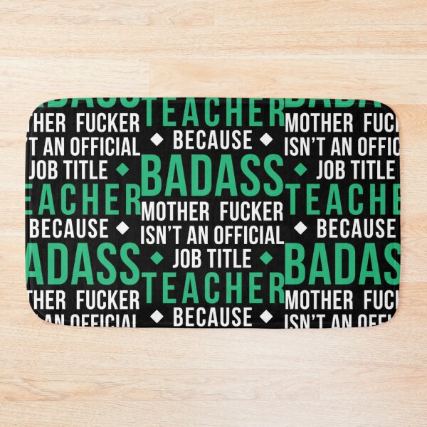 Item preview, Badass Teacher Professions Teaching designed and sold by aryagiri.