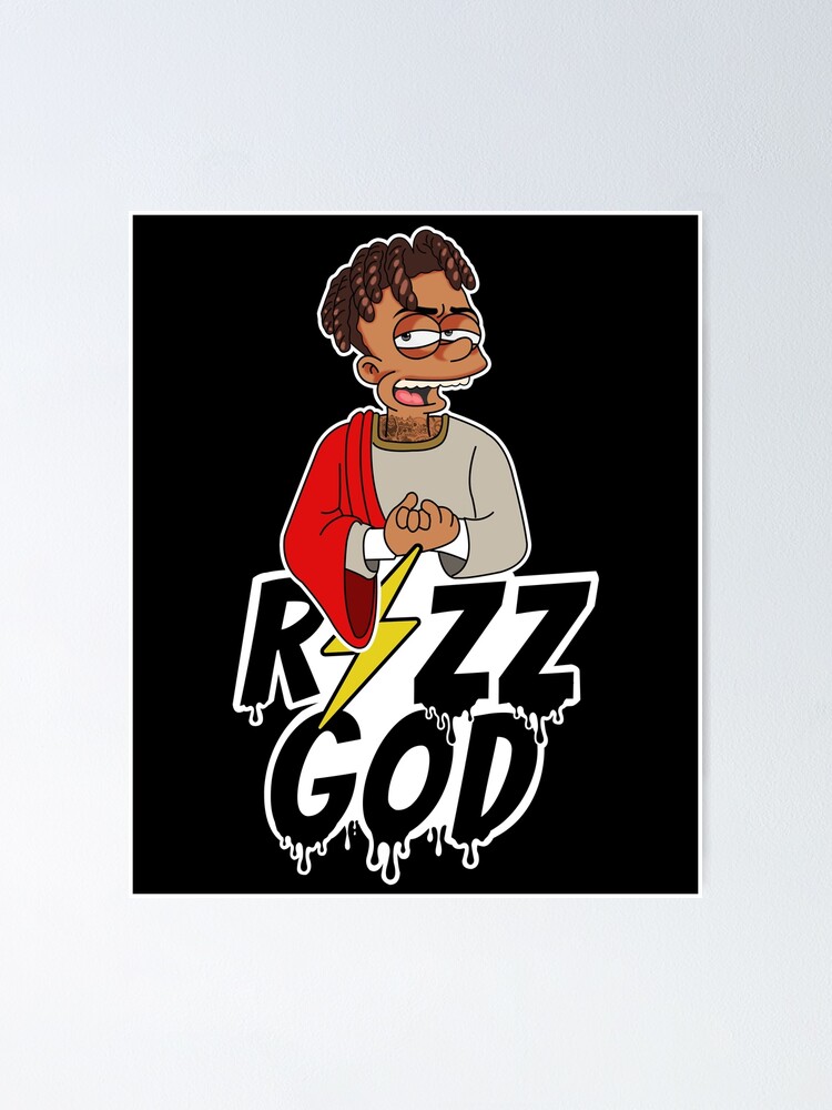 "Rizz God Trap Drip Rap Cartoon Emote Popular Streamer Slang" Poster