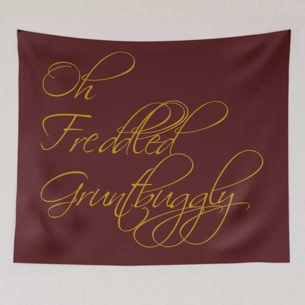 Item preview, Oh Freddled Gruntbuggly designed and sold by ConquerCommons.