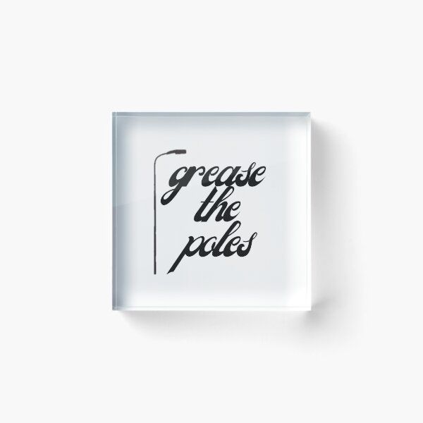 Item preview, Copy of Grease the poles designed and sold by Fufustyle.