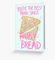 Best Thing Since Fairy Bread - Blue Greeting Card