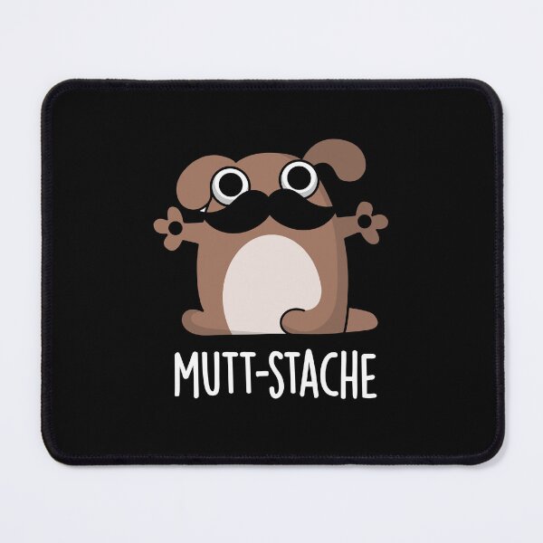 Item preview, Mutt-stache Funny Dog Moustache Puns (Dark BG) designed and sold by punnybone.