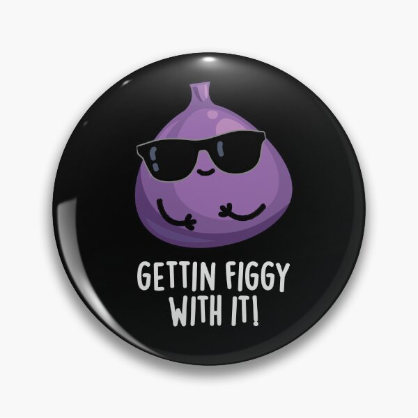 Item preview, Getting Figgy With It Funny Fig Puns (Dark BG) designed and sold by punnybone.