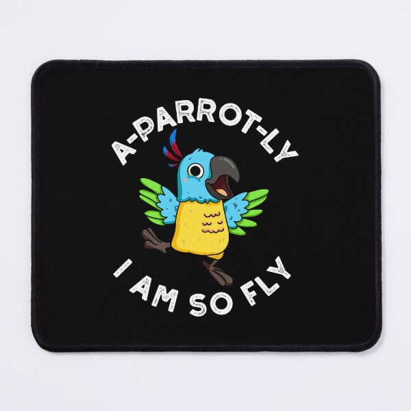 Item preview, A-parrot-ly I Am So Fly Funny Parrot Puns (Dark BG) designed and sold by punnybone.