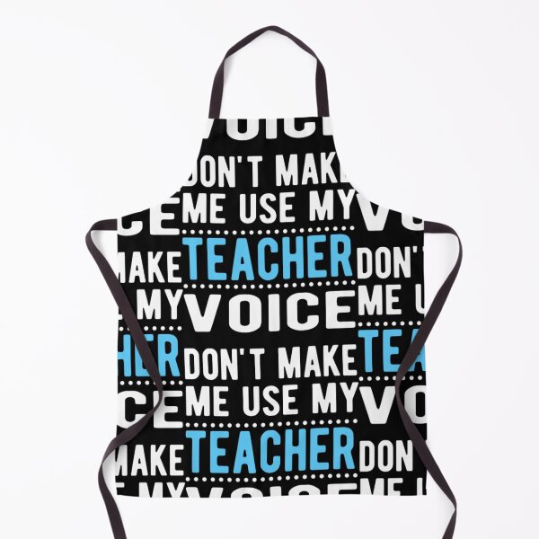 Item preview, Don't Make me Use My Teacher Voice designed and sold by aryagiri.