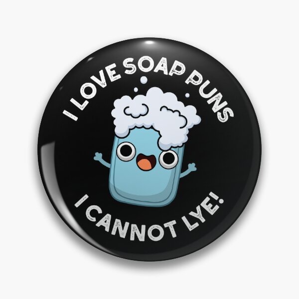 Item preview, I Love Soap Puns I Cannot Lye Funny Puns (Dark BG) designed and sold by punnybone.