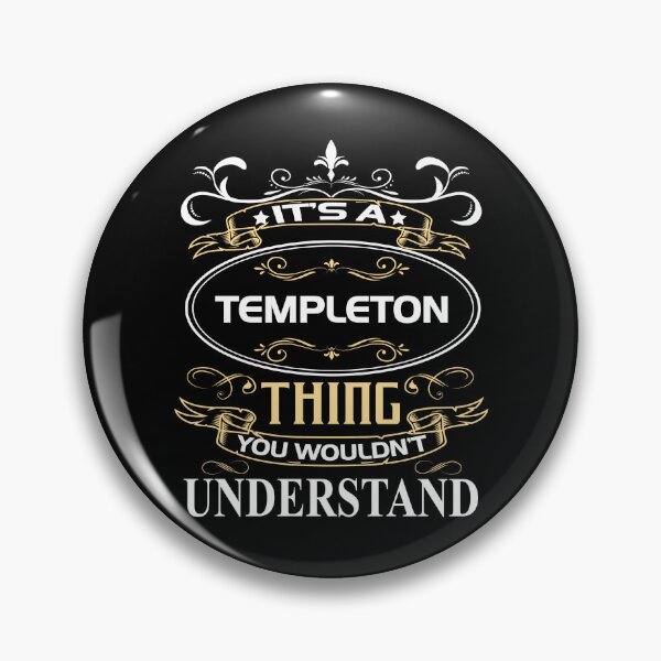 Item preview, Templeton Name Shirt It's A Templeton Thing You Wouldn't Understand designed and sold by AshToanTran.