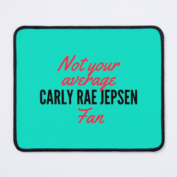 Item preview, Not your average Carly Rae Jepsen Fan designed and sold by OldBuck.