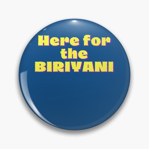 Item preview, HERE FOR THE BIRIYANI     designed and sold by suhennacreation.