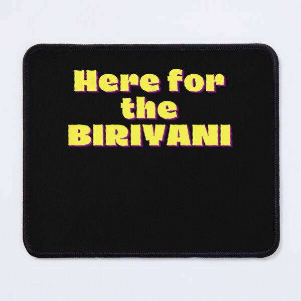 Item preview, HERE FOR THE BIRIYANI designed and sold by suhennacreation.