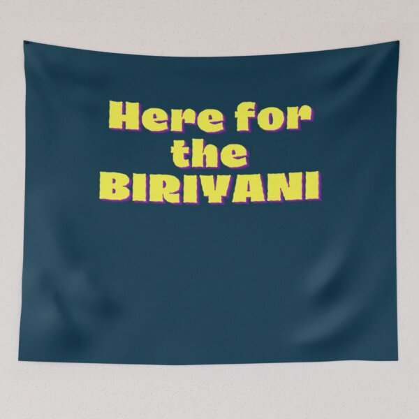Item preview, HERE FOR THE BIRIYANI     designed and sold by suhennacreation.