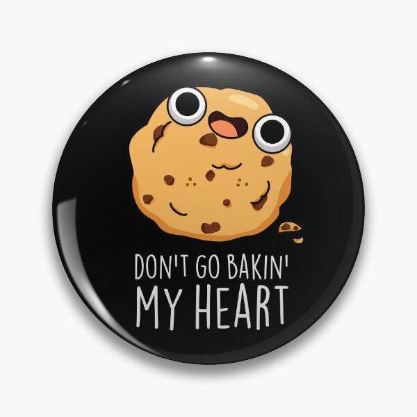 Item preview, Don't Go Bakin My Heart Funny Cookie Puns (Dark BG) designed and sold by punnybone.