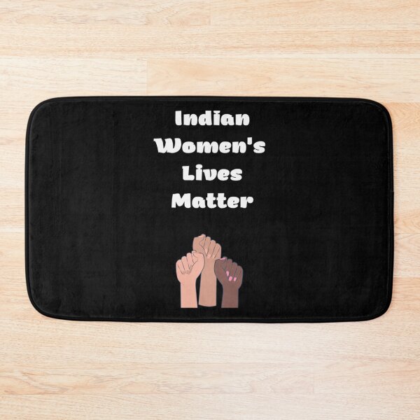 Item preview, indian womens lives matter    designed and sold by suhennacreation.