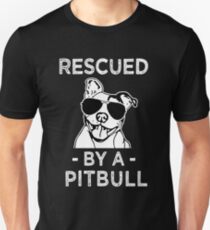 Rescued by a Pitbull Dog funny shirt Slim Fit T-Shirt