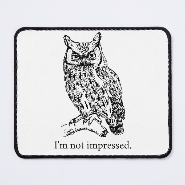 Item preview, Screech Owl is not impressed. designed and sold by NiftyTees.