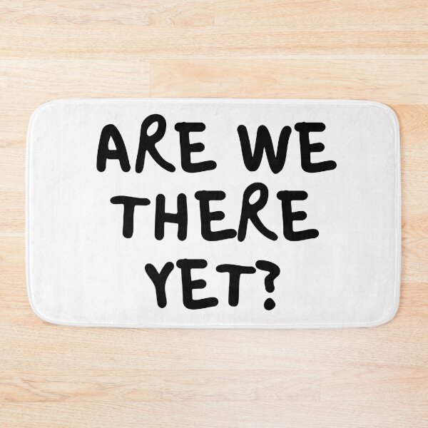 Item preview, Are we there yet? designed and sold by trendingatees.
