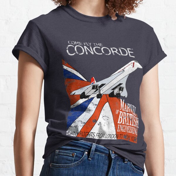 Come Fly The Concorde | Marvel of British Engineering Vintage Poster Design Classic T-Shirt