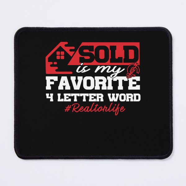 Item preview, Sold Is My Favorite 4 Letter Word Funny Realtor Agent designed and sold by kibbeegaddisi.
