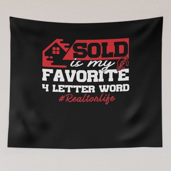 Item preview, Sold Is My Favorite 4 Letter Word Funny Realtor Agent designed and sold by kibbeegaddisi.