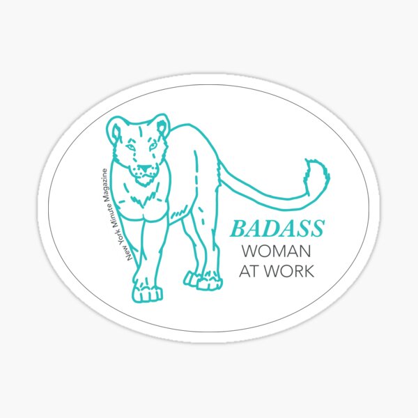Badass Woman at Work Sticker